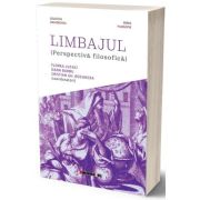 Limbajul (perspectiva filosofica) - Florea Lucaci