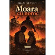 Moara cu noroc - Ioan Slavici