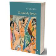 O suta de femei - Dan Danila