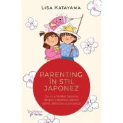 Parenting in stil japonez - Lisa Katayama