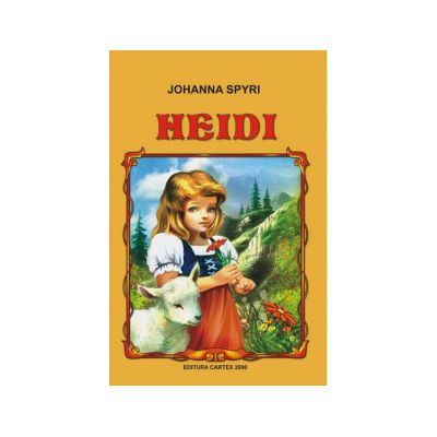 Heidi, fetita muntilor (Johanna Spyri)