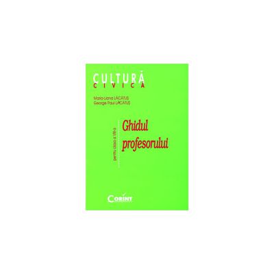 Ghidul Profesorului De Cultură Civică Clasa A Viii A