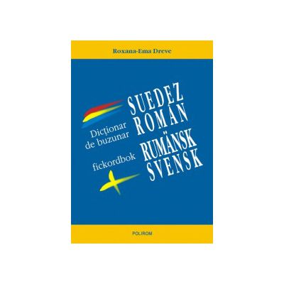 Dictionar de buzunar roman-suedez, suedez-roman - Roxana Dreve