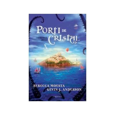 INSULA - Cartea intai din Seria: Porti de Cristal (Rebecca Moesta)