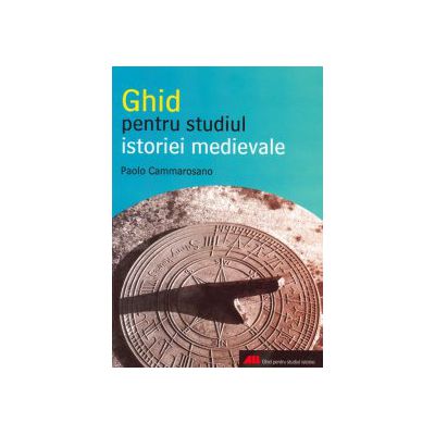Ghid pentru studiul istoriei medievale