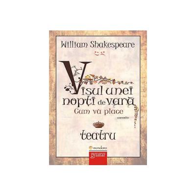 Visul unei nopti de vara - William Shakespeare