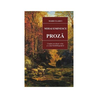 Proza - M. Eminescu