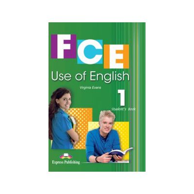 FCE Use of English 1, Student's Book, For Cambridge First (FCE) /Michigan ECCE - Virginia Evans