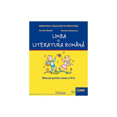 Manual Limba si Literatura Romana pentru clasa a IV-a - Daniela Besliu