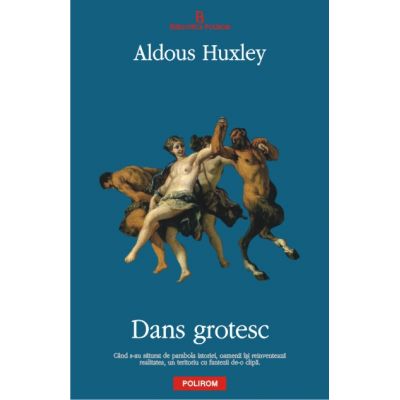 Dans grotesc - Aldous Huxley