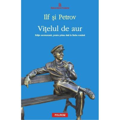 Vitelul de aur - Ilia Ilf, Evgheni Petrov