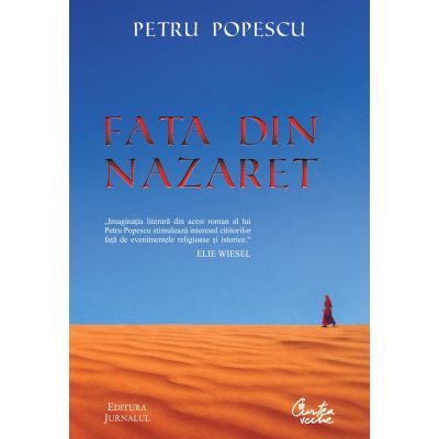 Fata din Nazaret - Petru Popescu