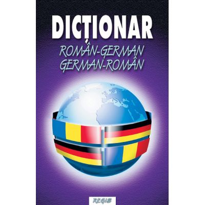 Dictionar roman-german / german-roman - Constantin Teodor