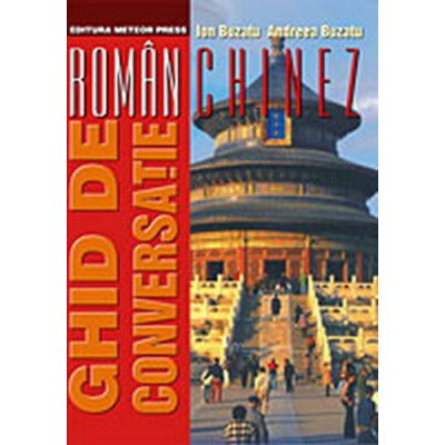 Ghid de conversatie roman-chinez - Ion Buzatu