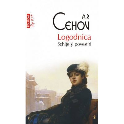 Logodnica. Schite si povestiri - A. P Cehov