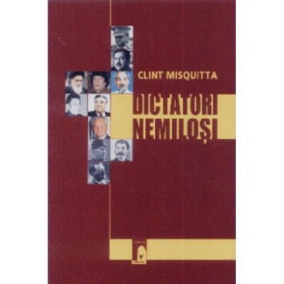 Dictatori nemilosi - Clint Misquitta