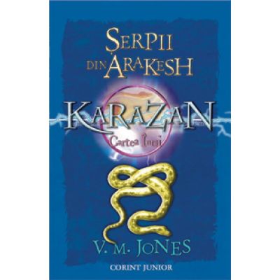 KARAZAN. (Vol. 1) Serpii din Arakesh - V. M. Jones