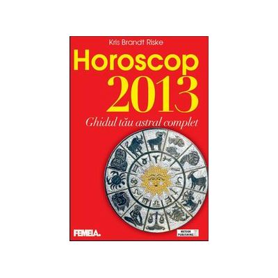 Horoscop 2013 - Kris Brandt Riske