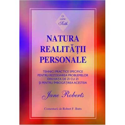 Natura realitatii personale. O carte Seth (Jane Roberts)