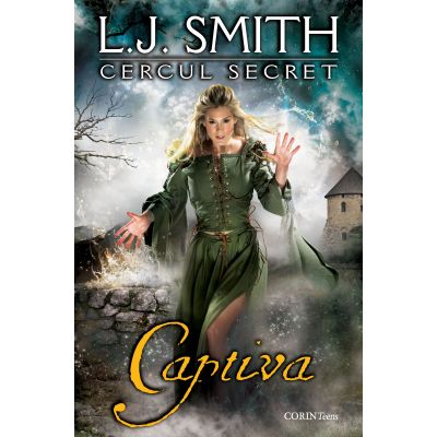 Captiva, volumul 2 - Seria Cercul Secret (L. J. Smith)