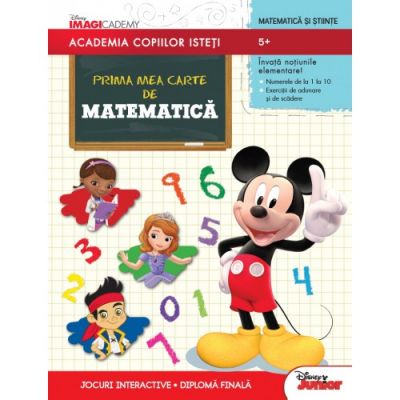 Academia copiilor isteti - Prima mea carte de matematica