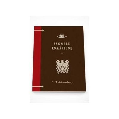 Basmele romanilor. Volumul VI-Florea Marian Simion