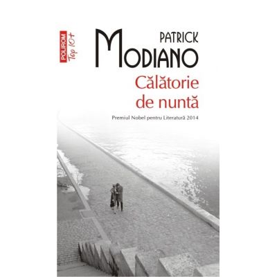 Calatorie de nunta - Patrick Modiano