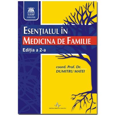 ESENTIALUL IN MEDICINA DE FAMILIE - ED. 2 (Dumitru Matei)