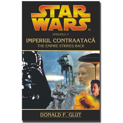 STAR WARS - Imperiul Contraataca - Donald F. Glut
