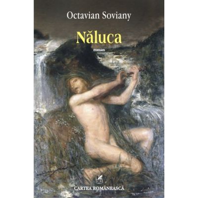 Naluca (Octavian Soviany)