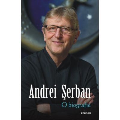 O biografie (Andrei Serban)