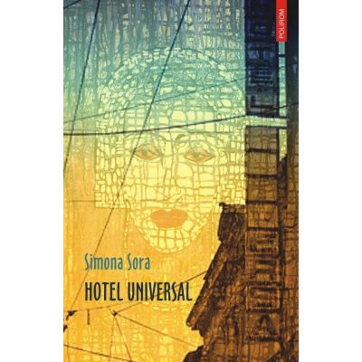 Hotel Universal (Simona Sora)