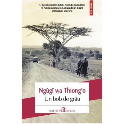 Un bob de grau - Ngugi wa Thiongo