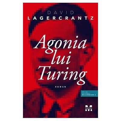 Agonia lui Turing - David Lagercrantz