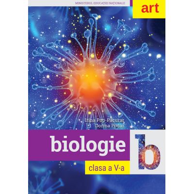 Biologie. Manual pentru clasa a V-a - Irina Pop-Pacurar, Dorina Podar