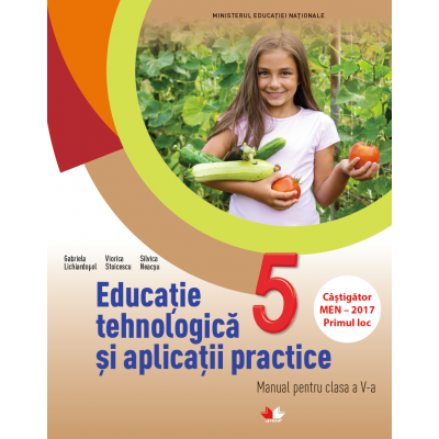 Educatie Tehnologica Si Aplicatii Practice. Manual Pentru Clasa A V-a