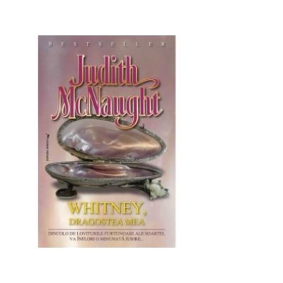 Whitney, dragostea mea - Judith McNaught