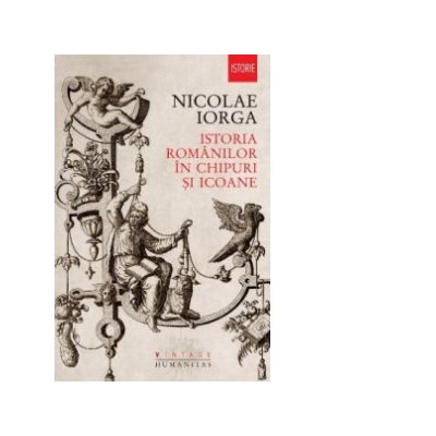 Istoria romanilor in chipuri si icoane