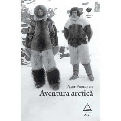 Aventura arctica - Peter Freuchen
