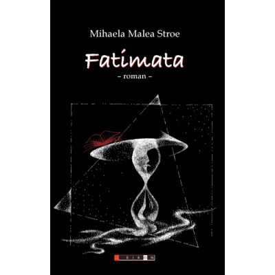 Fatimata - Editia a II-a - Mihaela MALEA STROE