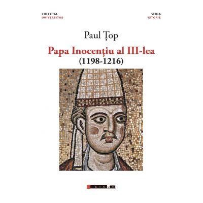 Papa Inocentiu al III-lea - Paul TOP