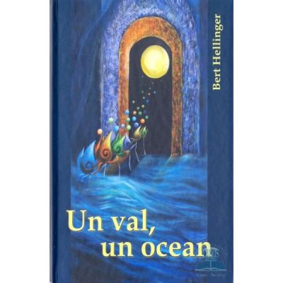 Un val, un ocean - Bert Hellinger