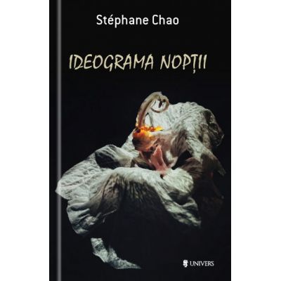 Ideograma noptii - Stéphane Chao