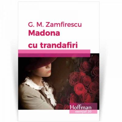 Madona cu trandafiri - George Mihail Zamfirescu