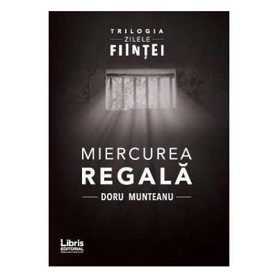 Miercurea Regala - Doru Munteanu