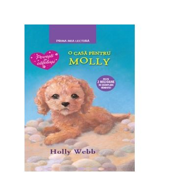 O casa pentru Molly - Holly Webb
