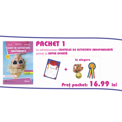 Pachet absolvire 1, clasa I: Caiet de activitate independenta, diploma si medalie - Liliana Ioan