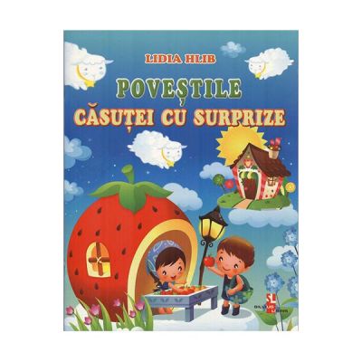 Povestile casutei cu surprize - Lidia Hlib