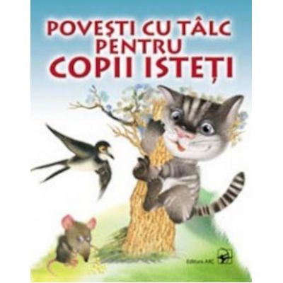 Povesti cu talc pentru copii isteti