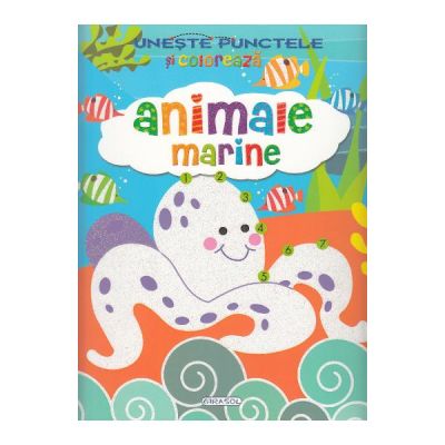 Uneste punctele si coloreaza: Animale marine